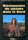 Dictionnaire du Cinéma dans le Gard